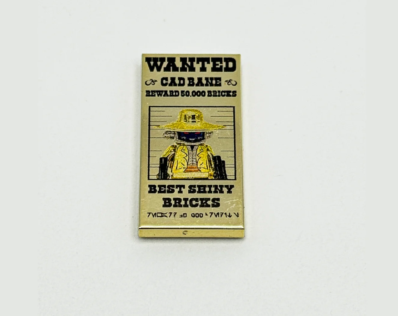 Tile 2x4 CAD BANE Wanted Printed